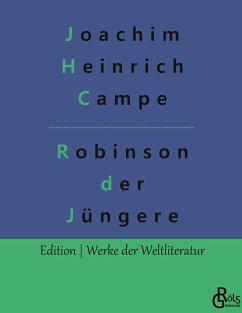 Robinson der Jüngere - Campe, Joachim Heinrich