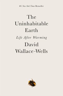 The Uninhabitable Earth - Wallace-Wells, David