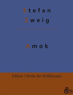 Amok - Zweig, Stefan