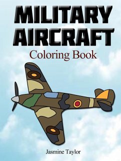 Military Aircraft Coloriong Book - Taylor, Jasmine