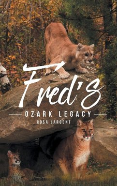 Fred's Ozark Legacy - Largent, Rosa