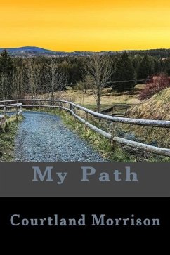 My Path - Morrison, Courtland