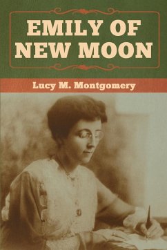 Emily of New Moon - Montgomery, Lucy M.