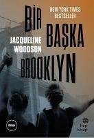 Bir Baska Brooklyn - Woodson, Jacqueline