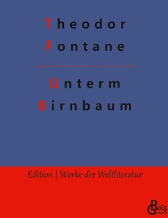 Unterm Birnbaum - Fontane, Theodor