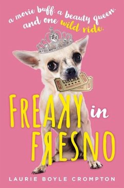 Freaky in Fresno - Crompton, Laurie Boyle