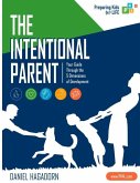 The Intentional Parent: Your Guide Through the 5 Dimensions of Development