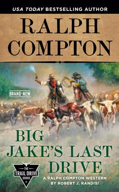 Ralph Compton Big Jake's Last Drive - Randisi, Robert J.; Compton, Ralph