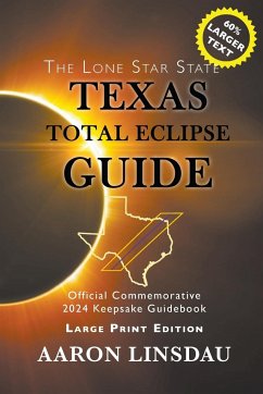 Texas Total Eclipse Guide (LARGE PRINT) - Linsdau, Aaron