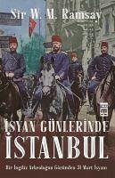 Isyan Günlerinde Istanbul Cover Isyan Günlerinde Istanbul