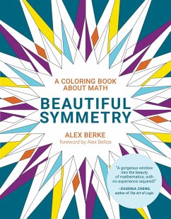 Beautiful Symmetry: A Coloring Book about Math - Berke, Alex