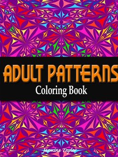 Adult Patterns Coloring Book - Taylor, Jasmine