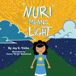 Nuri Means Light - Triche, Joy E.