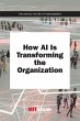 How AI Is Transforming the Organization - Bild 1