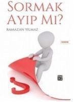 Sormak Ayip Mi - Yilmaz, Ramazan