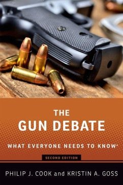 The Gun Debate - Goss, Kristin A.; Cook, Philip J.