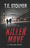 Killer Move: (Action Thriller Novel, Eritis Series Book 2)
