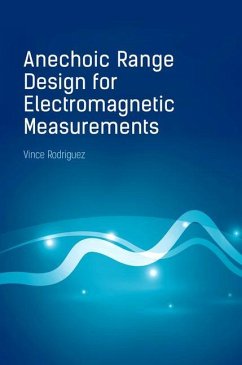 Anechoic Range Design for Electromagnetic Measurements - Rodriguez, Vince