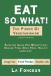 Eat So What! The Power of Vegetarianism... - Bild 1