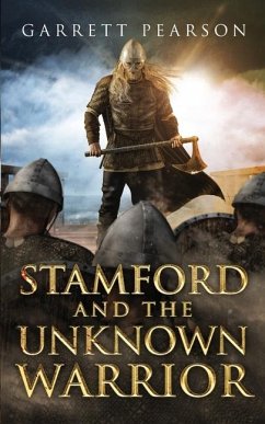 Stamford and the Unknown Warrior - Pearson, Garrett