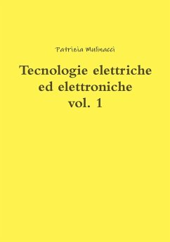 Tecnologie elettriche ed elettroniche vol. 1 - Mulinacci, Patrizia