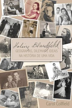 Halina (Chaya Kuper) Blankfeld - Geografias, dilemas e ideais - Blankfeld, Uri