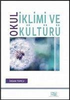 Okul Iklimi ve Kültürü - Topcu, Ihsan