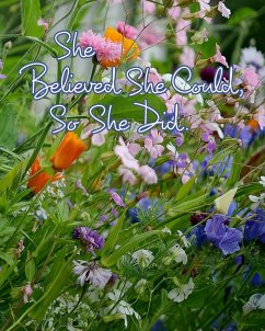 She Believed She Could, So She Did - Journals, June Bug