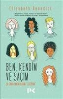 Ben Kendim ve Sacim - Benedict, Elizabeth