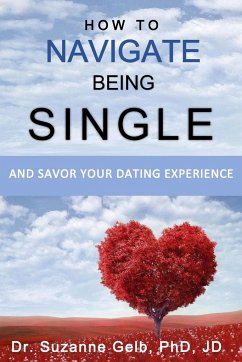How To Navigate Being Single - Gelb Jd, Suzanne