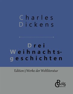 Drei Weihnachtsgeschichten - Dickens, Charles