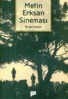 Metin Erksan Sinemasi - Altiner, Birsen