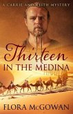 Thirteen In the Medina