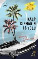 Kalp Kirmanin 16 Yolu - Strasnick, Lauren