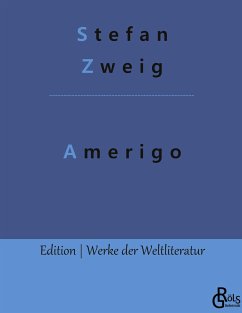 Amerigo - Zweig, Stefan