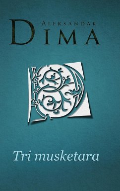 Tri musketara - Dima, Aleksandar