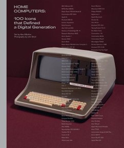 Home Computers: 100 Icons That Defined a Digital Generation - Wiltshire, Alex