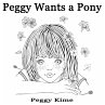Peggy Wants A Pony - Bild 1