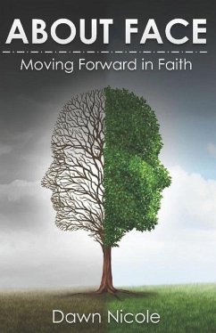 About Face: Moving Forward in Faith - Nicole, Dawn