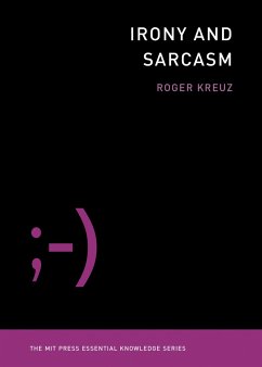 Irony and Sarcasm - Kreuz, Roger