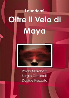 Oltre il Velo di Maya - Frezzato, Davide; Marchetti, Paolo; Carabelli, Sergio