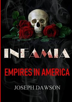 INFAMIA - Dawson, Joseph