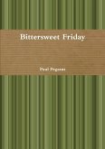 Bittersweet Friday