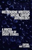 Melbourne Writers Social Group Anthology