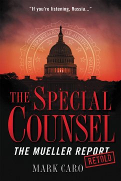 The Special Counsel - Caro, Mark