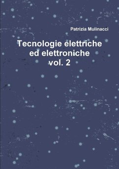 Tecnologie elettriche ed elettroniche vol. 2 - Mulinacci, Patrizia