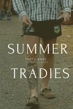 Summer Tradies - Slater, Peter