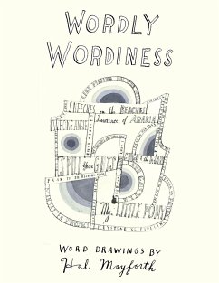 Wordly Wordliness - Word Drawings by Hal Mayforth - Mayforth, Hal