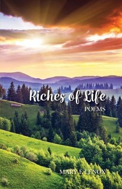 Riches of Life: Poems - Lenox, Mary F.
