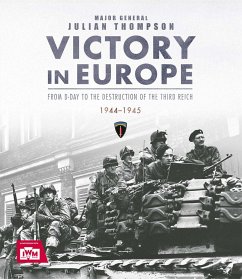 Victory in Europe - Thompson, Julian
